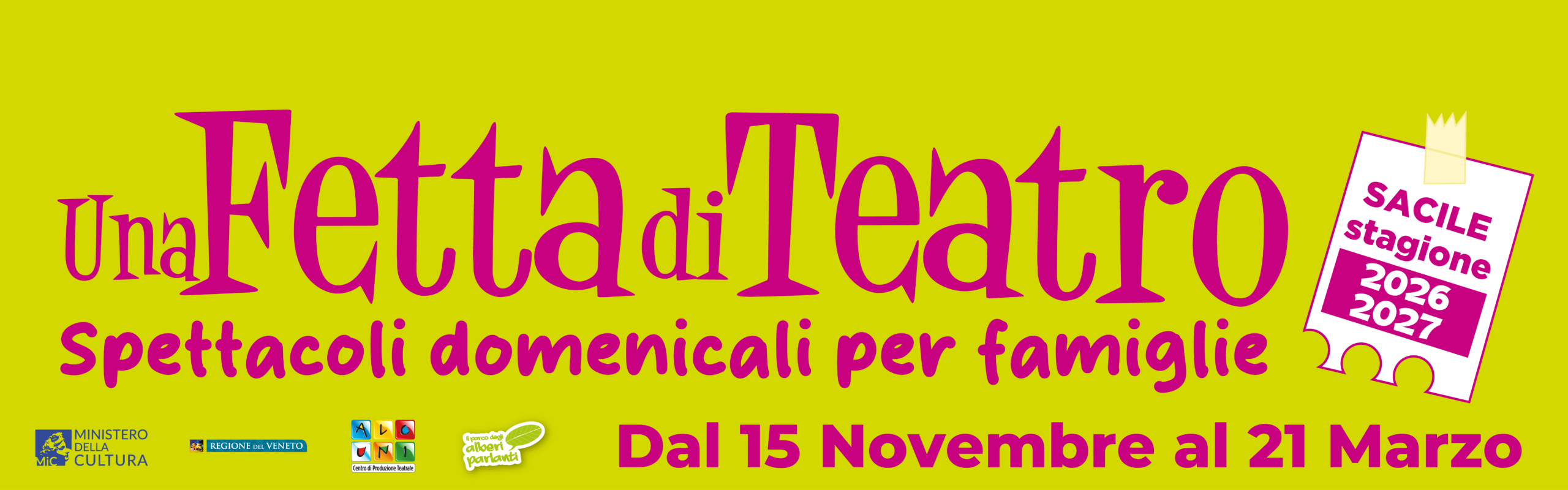 Una Fetta di Teatro Sacile 2026-2027